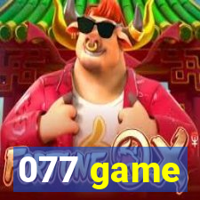 077 game